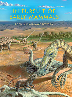 cover image of In Pursuit of Early Mammals